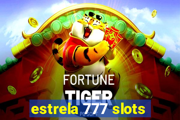 estrela 777 slots